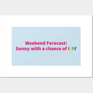 Weekend Forecast: Sunny with a Chance of GAY Posters and Art